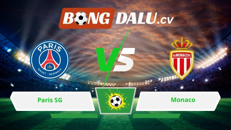Soi kèo bóng đá PSG vs Monaco 03h00 ngày 26/02/2026 – Champions League