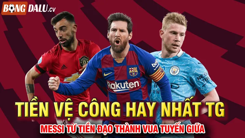 Những tiền vệ công hay nhất thế giới thời điểm hiện tại