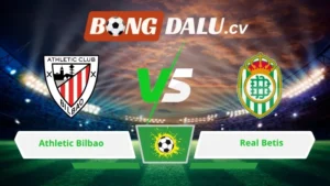 Soi kèo bóng đá Athletic Bilbao vs Real Betis 00h30 ngày 23/03/2026 – La Liga