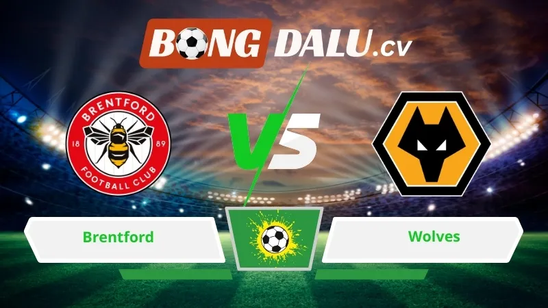 Soi kèo bóng đá Brentford vs Wolves 03h00 ngày 17/03/2026 – Ngoại hạng Anh