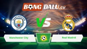 Soi kèo bóng đá Manchester City vs Real Madrid 03h00 ngày 18/03/2026